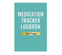 Medication Tracker Logbook: Daily Pill Organizer & Prescription Record | 6-Month Health Journal for Seniors & Caregivers