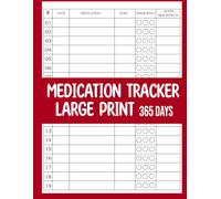Medication Tracker: Simple Daily Log Book to Record Your Medications Or Supplements Intake. 365 Days Tracker, Large Print 8.5" x 11".