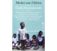 Medici con l'Africa. DVD. Con libro [Italia]