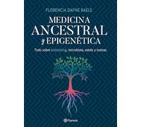 Medicina ancestral y epigenética
