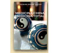Medicina China, Medicina Total