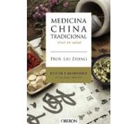 Medicina China Tradicional. Edición X aniversario. Actualizada y ampliada