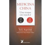 Medicina China. una trama Sin Tejedor (CUERPO Y CONSCIENCIA)