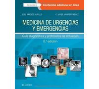 Medicina de urgencias y emergencias - 6ª edición: Guía diagnóstica y protocolos de actuación