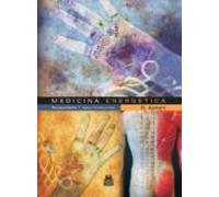 Medicina Energética. Acupuntura 1 Bases Fundamentales (ebook)