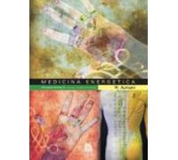 Medicina Energética. Acupuntura 2 Circuitos Energéticos Principales (e