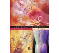 Medicina Energética. Acupuntura 3 Circuitos Energéticos Secundarios (e