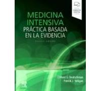 Medicina intensiva. Práctica basada en la evidencia (3ª ed.)