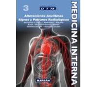 Medicina Interna Tomo Iii: Premium: Alteraciones Analiticas Signos Y P