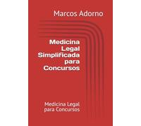 Medicina Legal Simplificada para Concursos: Medicina Legal para Concursos