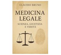 Medicina Legale: Scienza, Giustizia e Verità