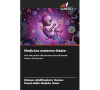 Medicina materno-fetale: Esito della gestione della placenta previa nell'ospedale materno di Omdurman