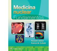 Medicina nuclear. Fundamentos (Spanish Edition)