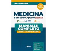 Medicina Semestre Aperto 2026/2027 - Fisica, Chimica e Biologia: Manuale Completo: Teoria, Schemi, Mappe. (Semestre Aperto Medicina - 2026/2027)