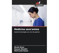 Medicina senz'anima: Quando la tecnologia cura, ma non guarisce