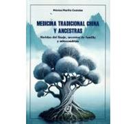 Medicina Tradicional China y Ancestras