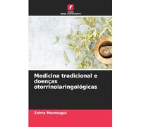 Medicina tradicional e doenças otorrinolaringológicas