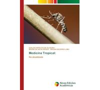 Medicina Tropical: Na atualidade
