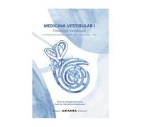 MEDICINA VESTIBULAR 1 - FISIOLOGIA VESTIBULAR