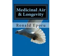 Medicinal Air & Longevity: Applications of cool air to fend off various diseases
