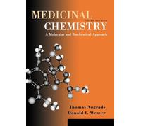 Medicinal Chemistry: A Molecular and Biochemical Approach