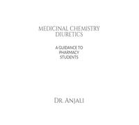 MEDICINAL CHEMISTRY-DIURETICS: A GUIDANCE TO PHARMACY STUDENTS