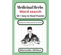 Medicinal Herbs: Herb Garden Word Search Large Print: 50+ Easy Puzzles with Answers for Adults, Seniors and Teens
