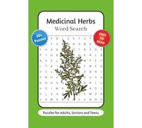 Medicinal Herbs Word Search Puzzle Books: Word Searches with Easy to Read Print about Medicinal Plants, Herbs, Botany and More | 6x9 inches, 110 pages ... for Herbalists, Nature Lovers and Relaxation