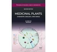 Medicinal Plants: Chemistry, Biology and Omics (Woodhead Publishing Series in Biomedicine)