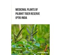 Medicinal Plants of Pilibhit Tiger Reserve (PTR) India