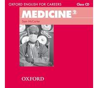 Medicine 2. Class CD (English for Careers)