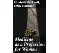 Medicine As A Profession For Women (ebook)