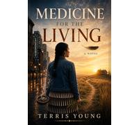 Medicine for the Living