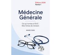 Médicine générale: Mes fiches de révision (EVC) - partie 1