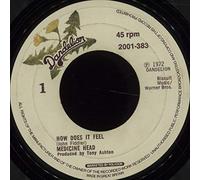 Medicine Head - How Does It Feel