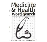 Medicine & Health Word Search Puzzle: Word Searches with Easy to Read Print About Medicine, Health, Medical Terminology and More | 6x9 inches, 110 ... Gifts for Vacations, Holidays and Free Time