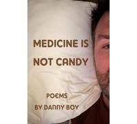 Medicine Is Not Candy