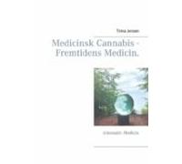 Medicinsk Canna remtidens Medicin. (ebook)