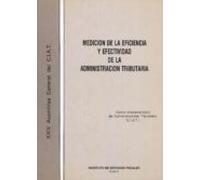 Medicion De Eficacia Y Efectividad De La Administracion Tributari A