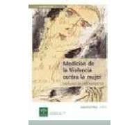 Medicion De La Violencia Contra La Mujer: Catalogo De Instrumento S
