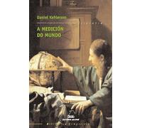 Medicion do mundo, a (bcne): 3 (Biblioteca Compostela de Narrativa Europea)