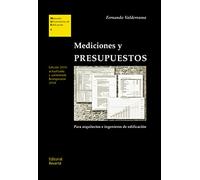 Mediciones y presupuestos: 1 (Manuales Universitarios de Edificación (MUE))