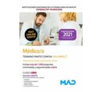 Médico/a De Las Instituciones Sanitarias De La Conselleria De Sanitat De La Generalitat Valenciana. Temario Parte Común Volumen 2 Temario Normativa Sanitaria Común