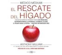 Medico Medium. El Rescate Del Hígado (2ª Ed.)