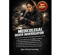 Medicolegal Death Investigator (ABMDI): Master real-world scene judgment, evidence handling, and cause-of-death reasoning under ABMDI exam pressure