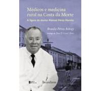 Medicos E Medicina Rural Na Costa Da Morte