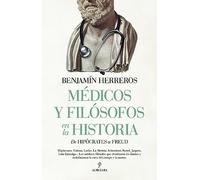 Medicos Y Filosofos En La Historia