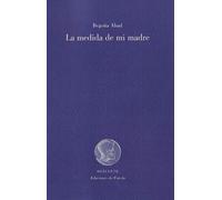 Medida De Mi Madre, La