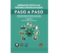 Medidas de apoyo a las personas con discapacidad. Paso a paso: Análisis jurisprudencial de la reforma de la Ley 8/2021, con particular mención a los derechos civiles especiales