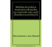 Medidas de política monetaria adoptadas en el periodo 1957-1976